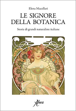 Presentazione del libro - Le Signore della Botanica Presentazione del libro - Le Signore della Botanica