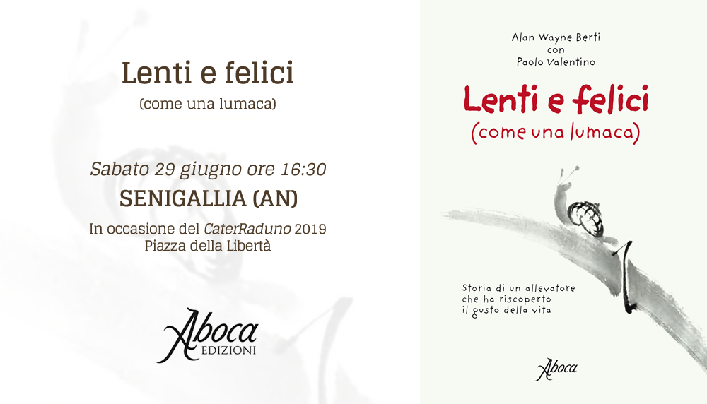 "Lenti e felici (come una lumaca)" - AN "Lenti e felici (come una lumaca)" - AN
