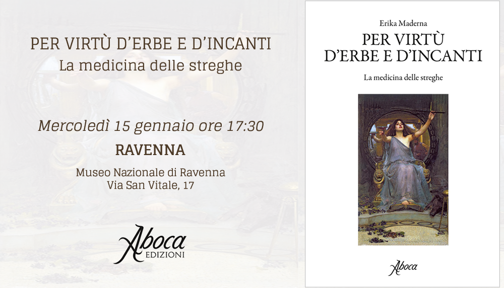 "Per virtù d'erbe e d'incanti. La medicina delle streghe" - RA "Per virtù d'erbe e d'incanti. La medicina delle streghe" - RA