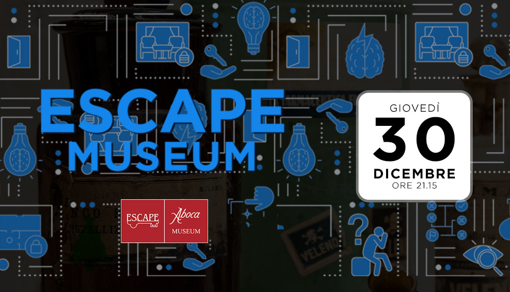 Escape Aboca Museum 30 dicembre