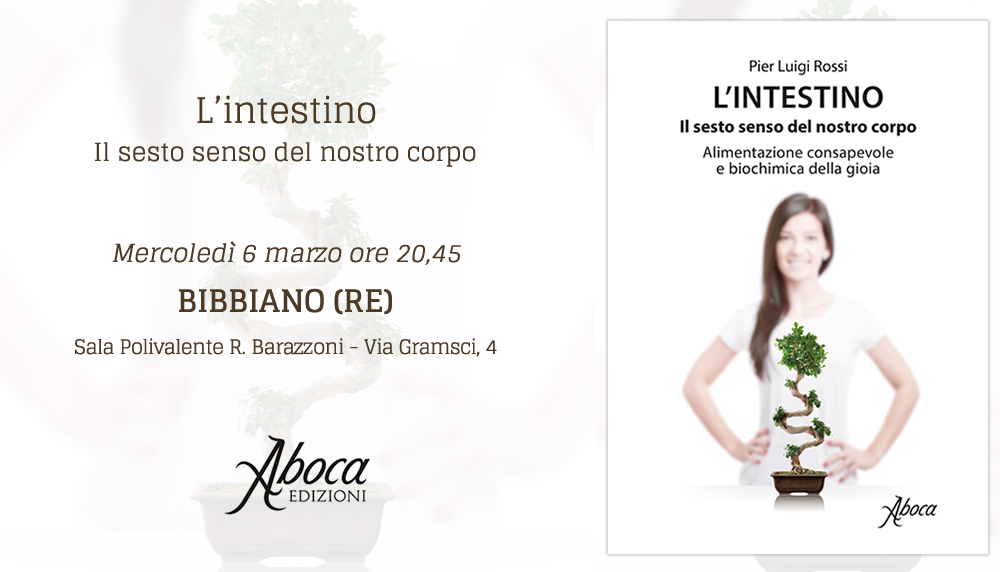 Presentazione del libro "L'intestino. Il sesto senso del nostro corpo" - Bibbiano Presentazione del libro "L'intestino. Il sesto senso del nostro corpo" - Bibbiano