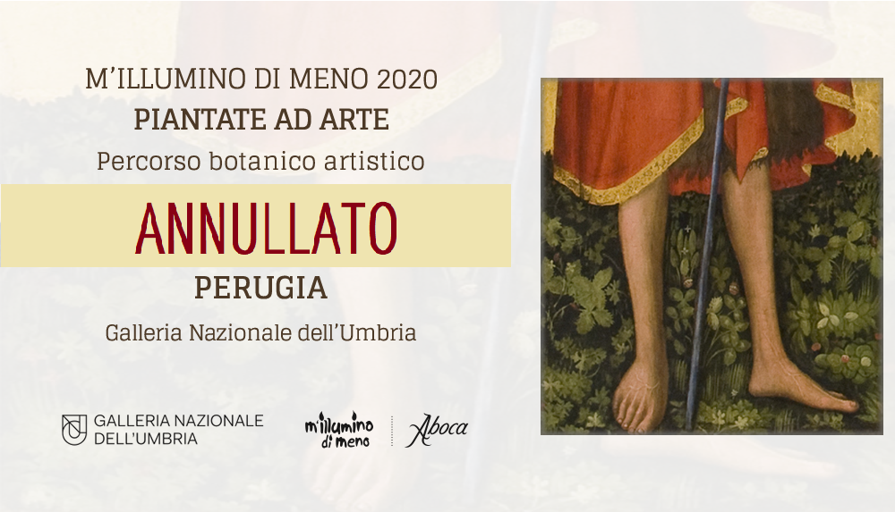 ANNULLATO - Piantate ad arte - Percorso botanico attraverso le opere della Galleria Nazionale dell'Umbria