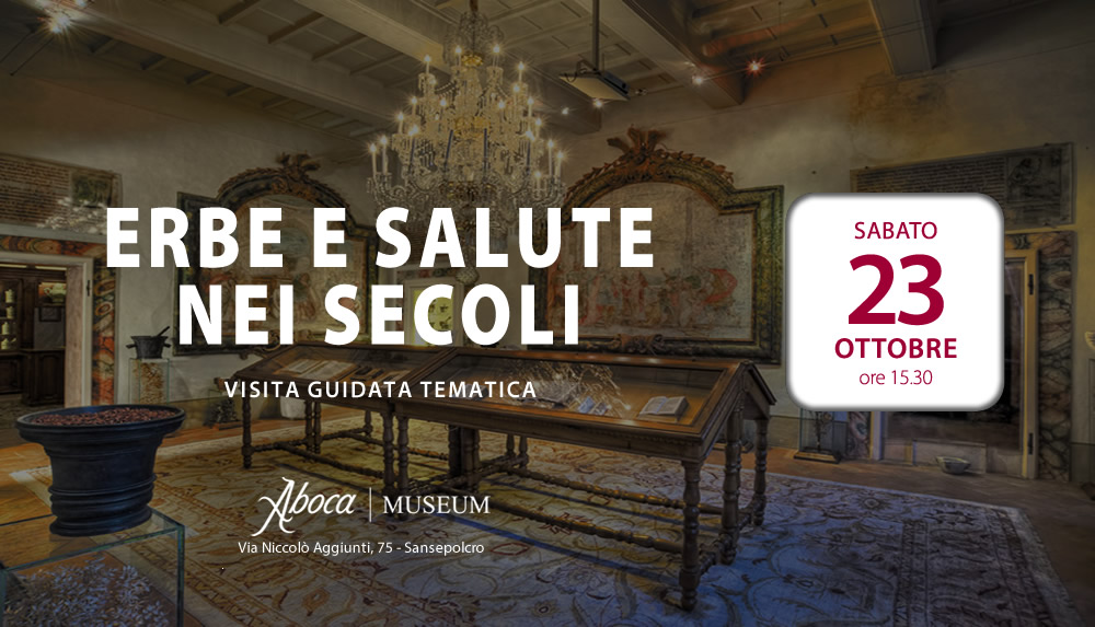 Erbe e Salute nei Secoli  - Visita guidata tematica - Ottobre