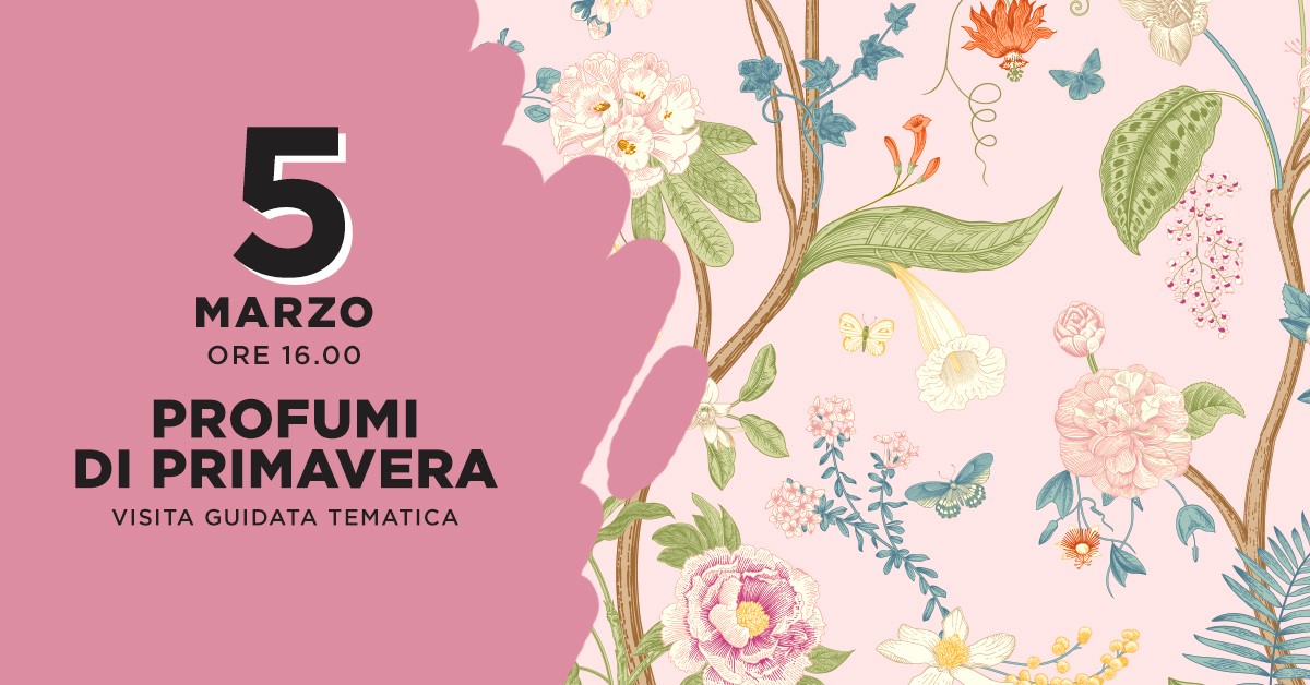 Profumi di Primavera - Visita guidata tematica