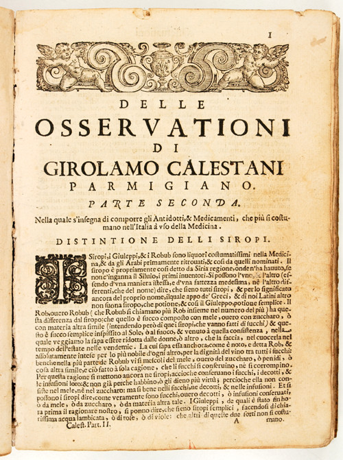 Delle osservationi di Girolamo Calestani parmigiano. Parte prima. (...).  -  Parte seconda.