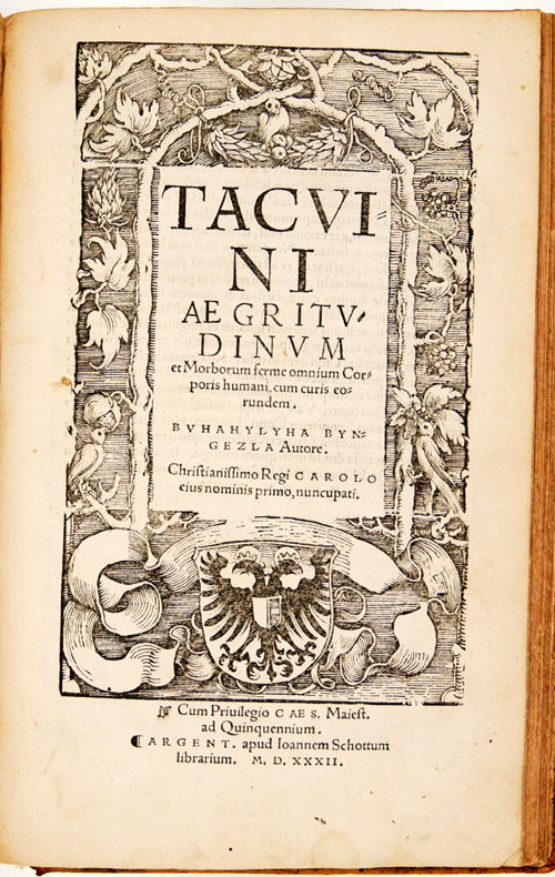 Tacuini aegritudinum et Morborum ferme omnium corporis humani, cum curis eorundem.